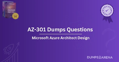 AZ-301 Dumps Questions: How to Study Smart, Not Hard