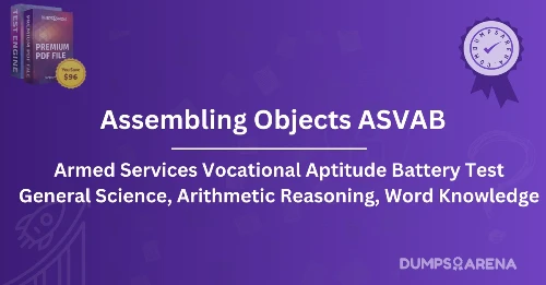 Assembling Objects ASVAB Guide: Strategies to Improve Your Spatial Skills