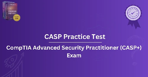 CASP Practice Test: How to Prepare Effectively in 2025