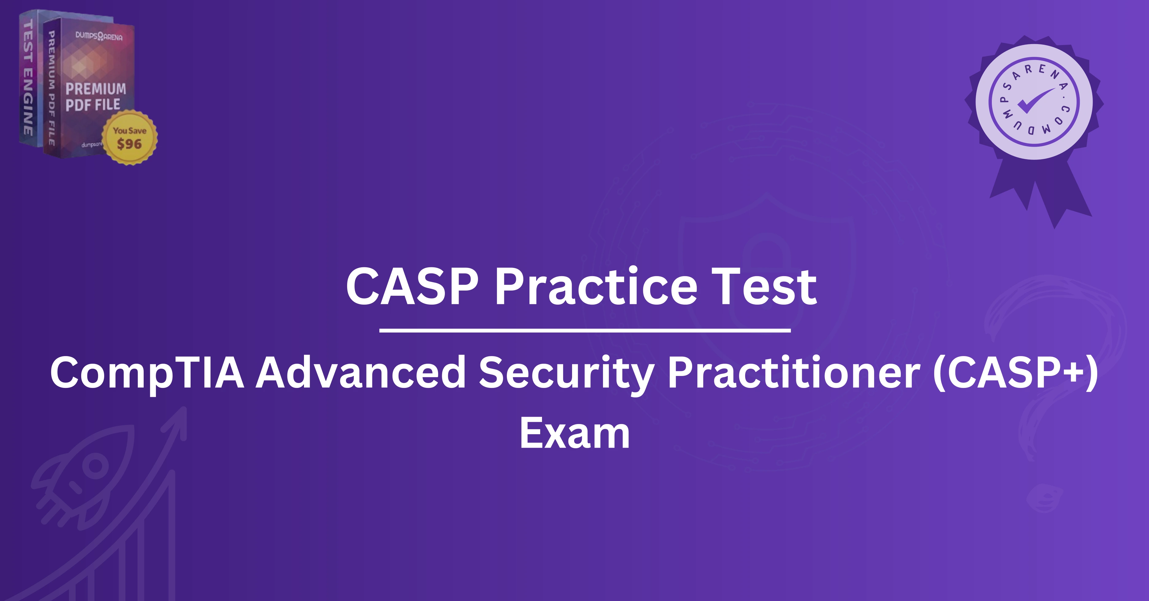 CASP Practice Test: How to Prepare Effectively in 2025