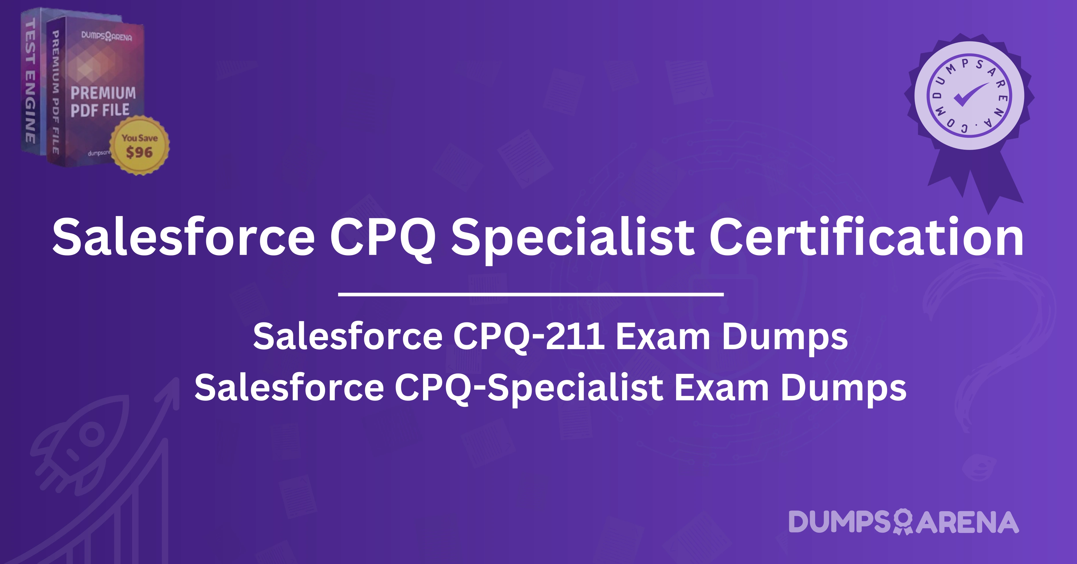 Step-by-Step Guide to Earning Your Salesforce CPQ Specialist Certification