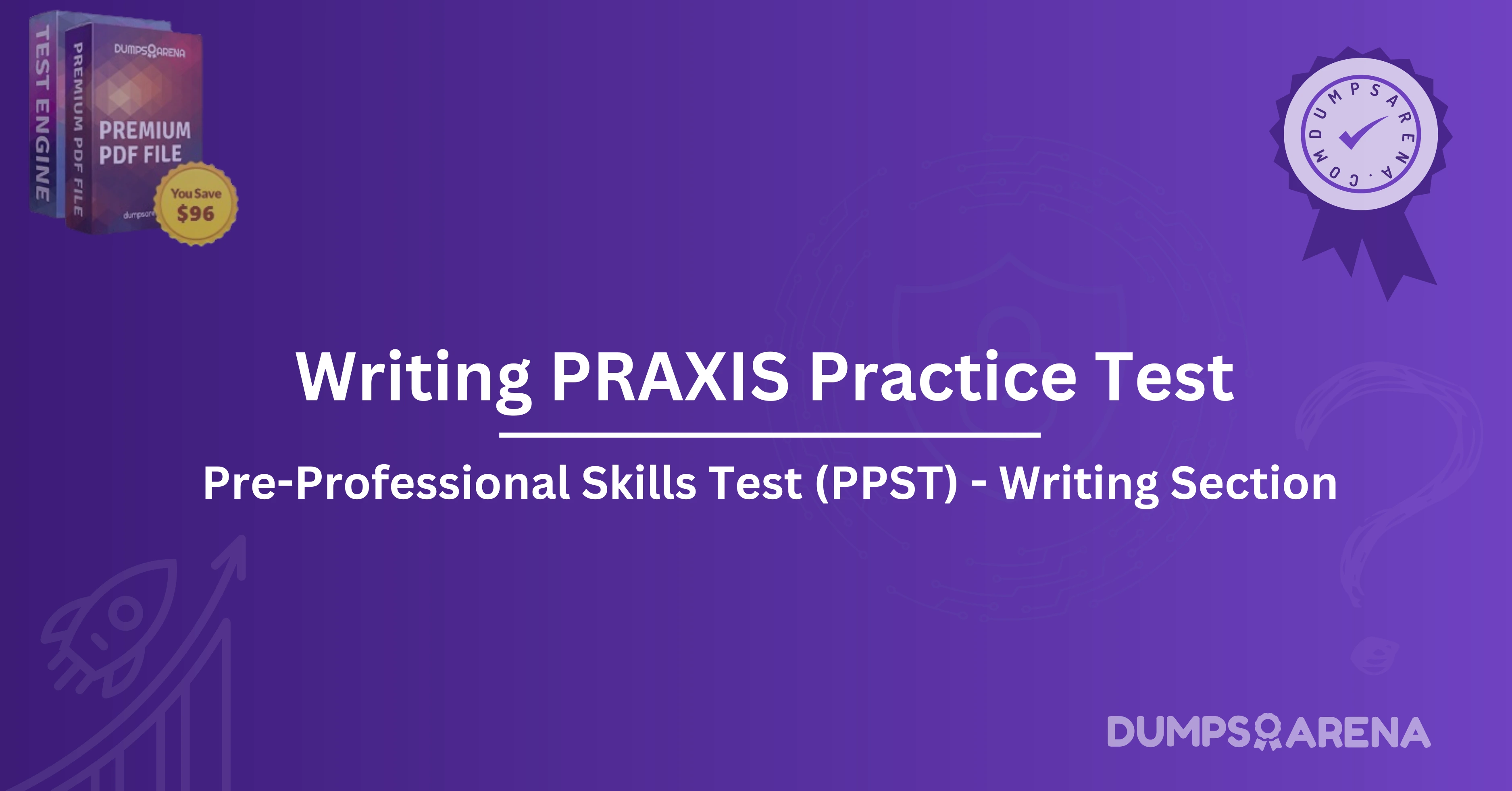 Writing PRAXIS Practice Test: What Study Resources Work Best?