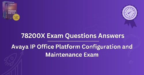 78200X Exam Questions Answers: How to Prepare Like a Pro