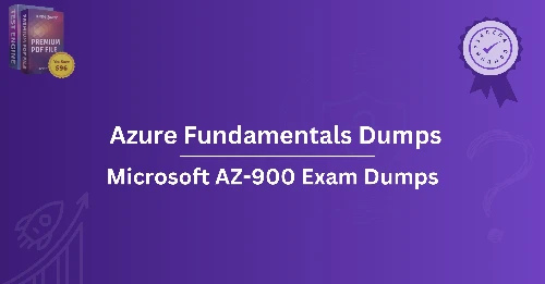 Azure Fundamentals Dumps: What’s the Best Way to Use Them?