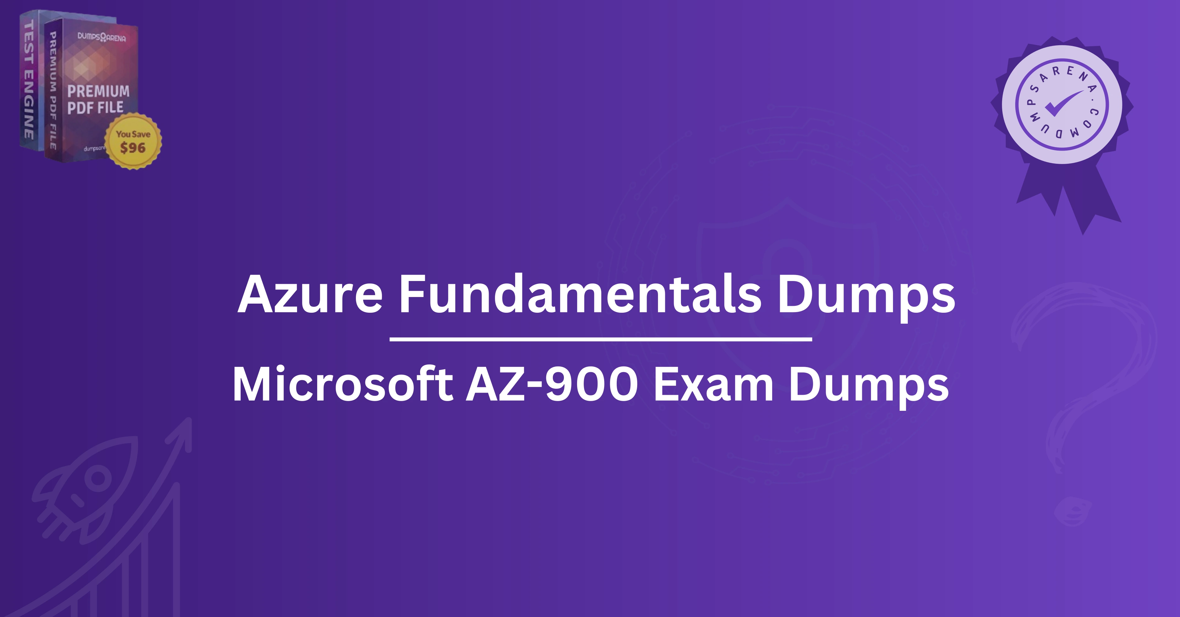 Azure Fundamentals Dumps: What’s the Best Way to Use Them?