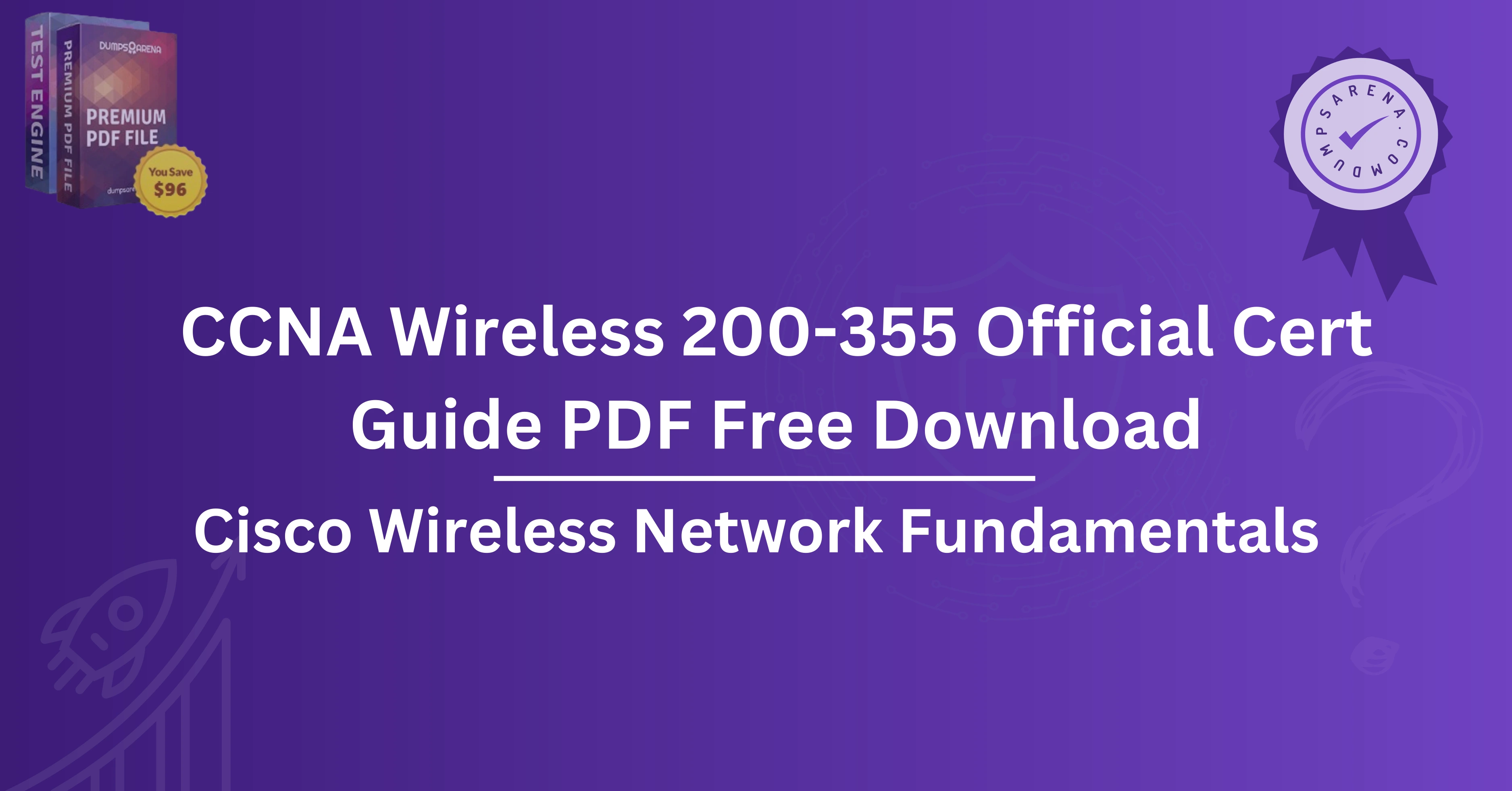 CCNA Wireless 200-355 Official Cert Guide PDF Free: How It Helps