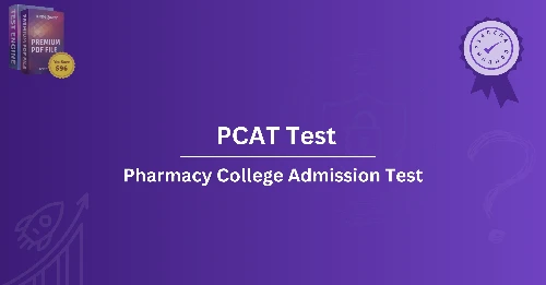 PCAT Test: What You Need to Know to Ace It This Year