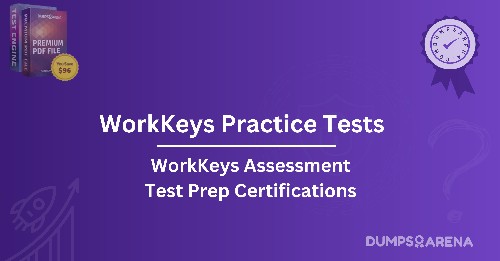 WorkKeys Practice Tests: How to Ace Every Section Easily