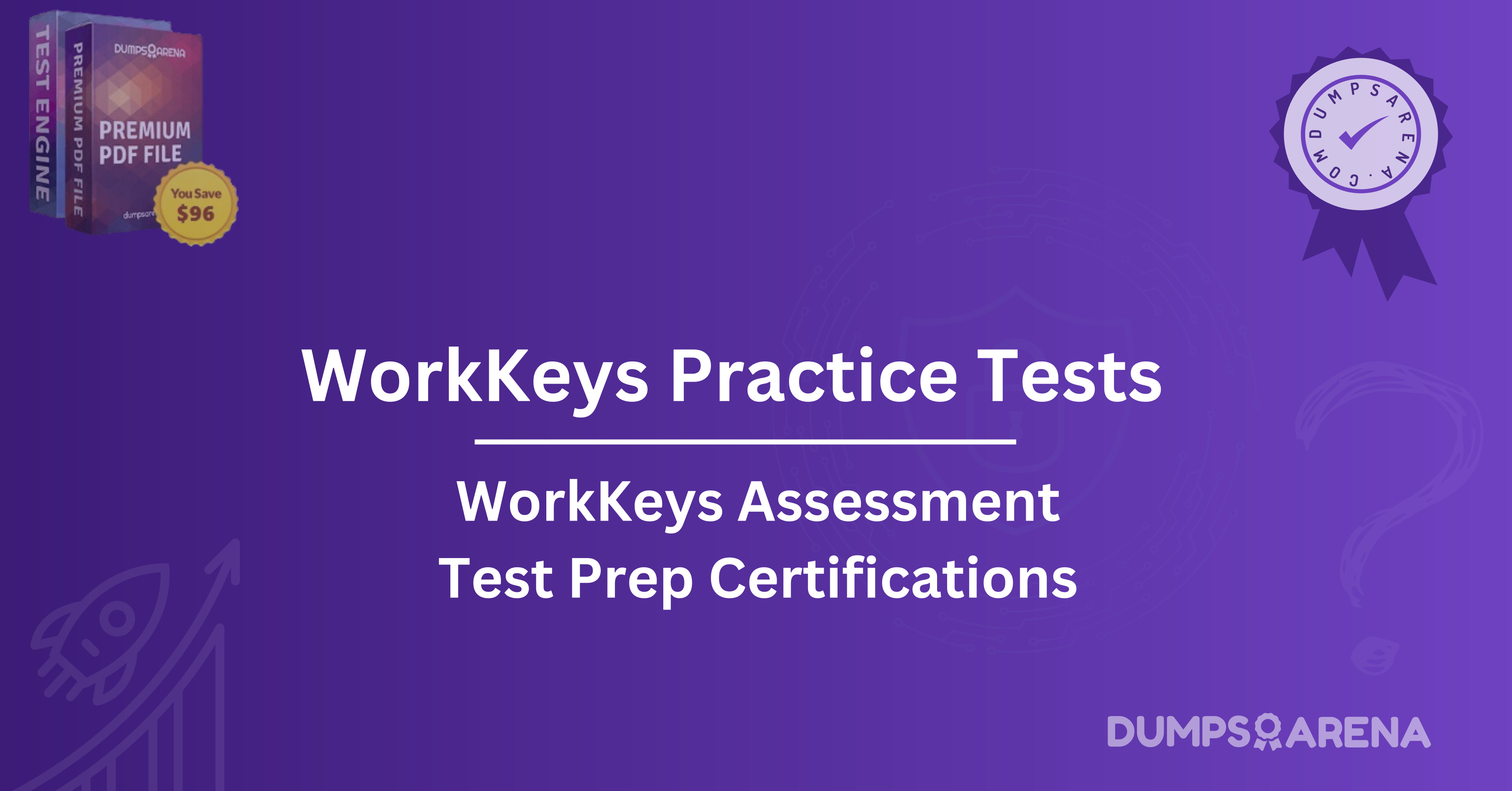 WorkKeys Practice Tests: How to Ace Every Section Easily