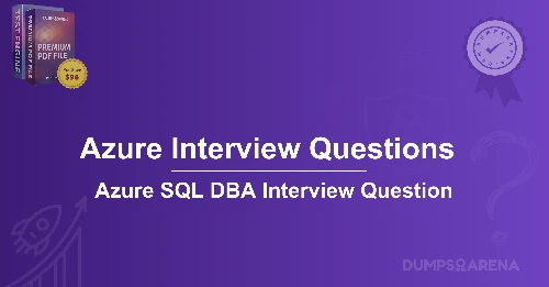 Top 100 Azure Interview Questions: Beginners and Experienced Professionals  