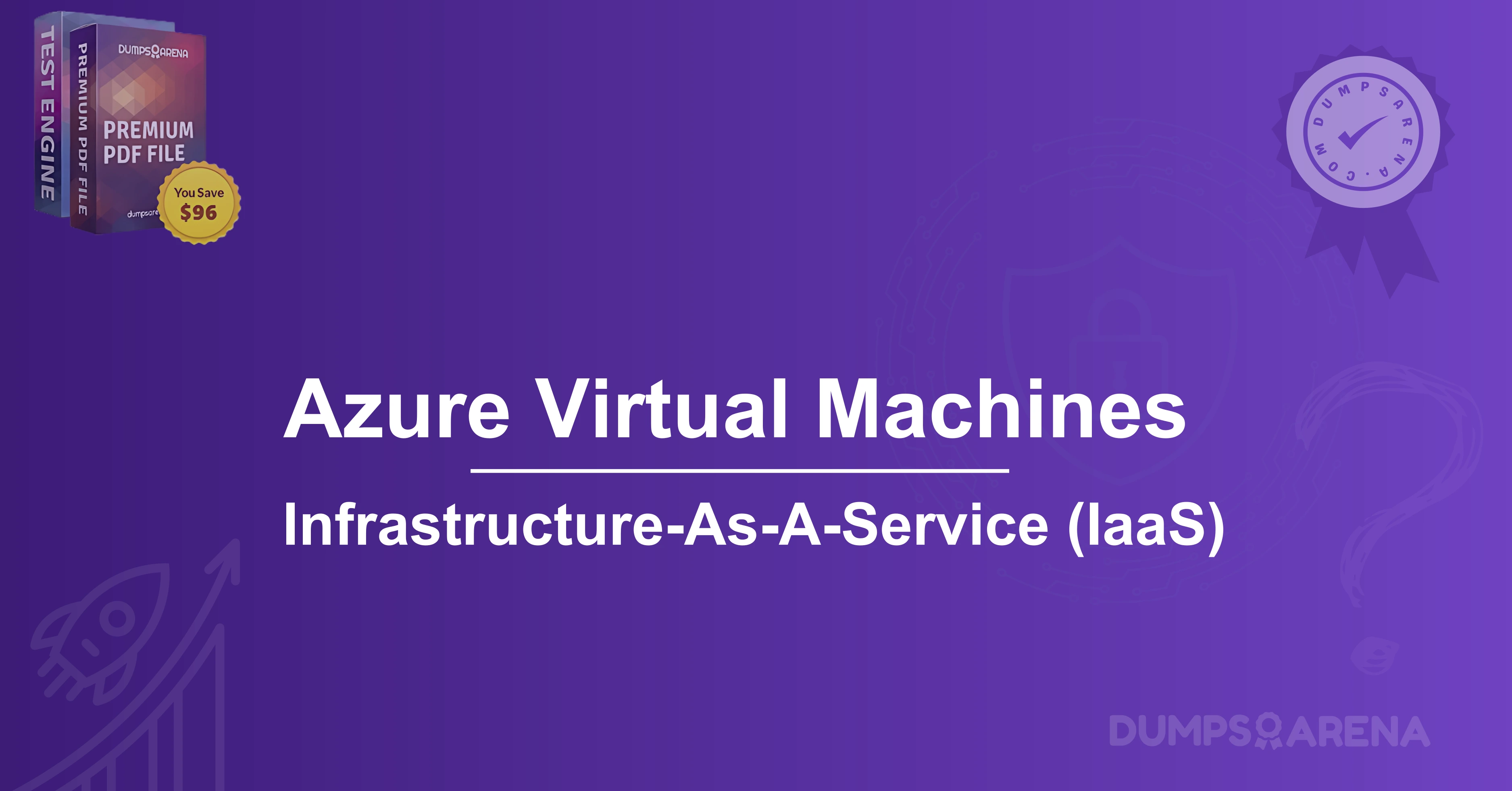 What type of cloud service is an Azure Virtual Machine (VM)?