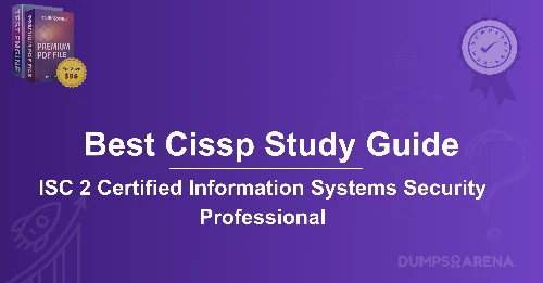 Best CISSP Study Guide: What to Focus On (Chapters 1-7)