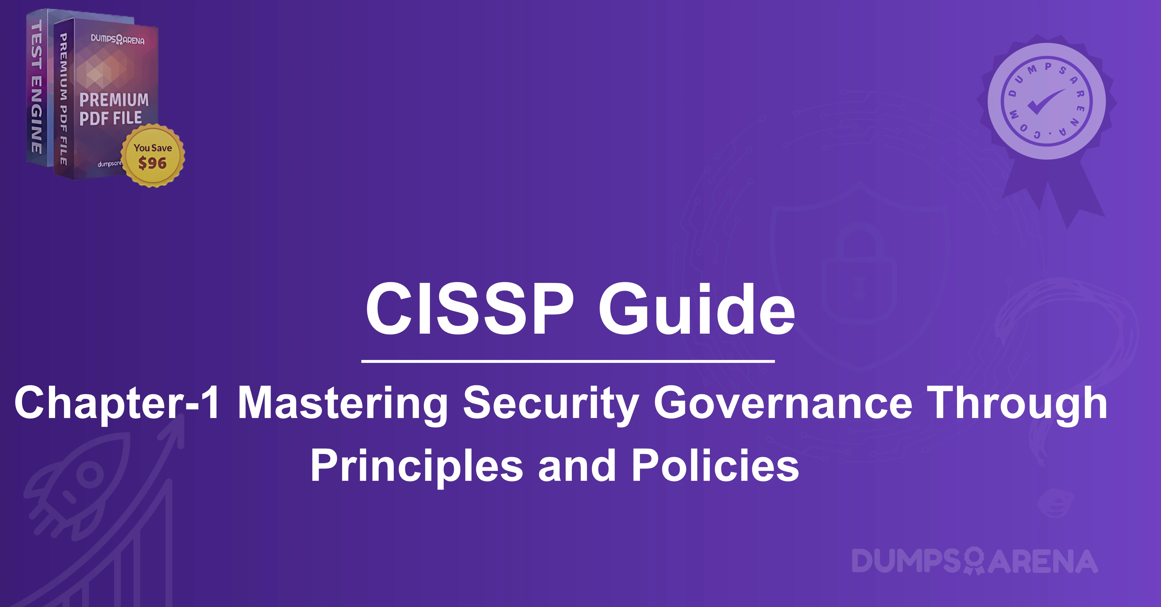 CISSP Guide:(Chapter-1) Mastering Security Governance Through Principles and Policies