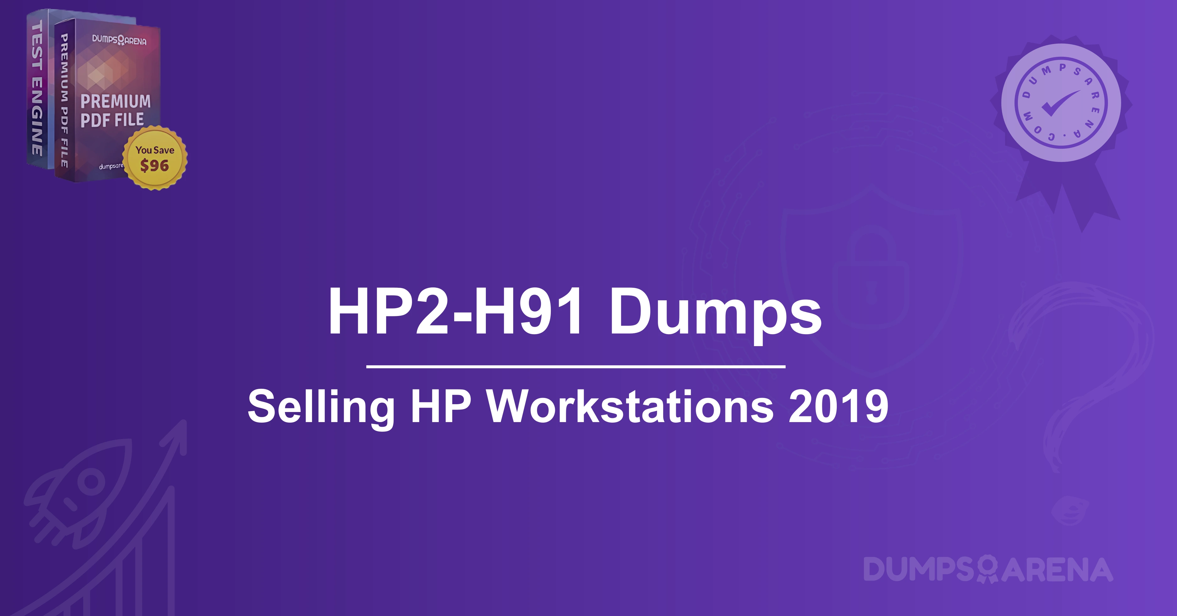 HP2-H91 Dumps: How to Profit from HP Workstations 2019?