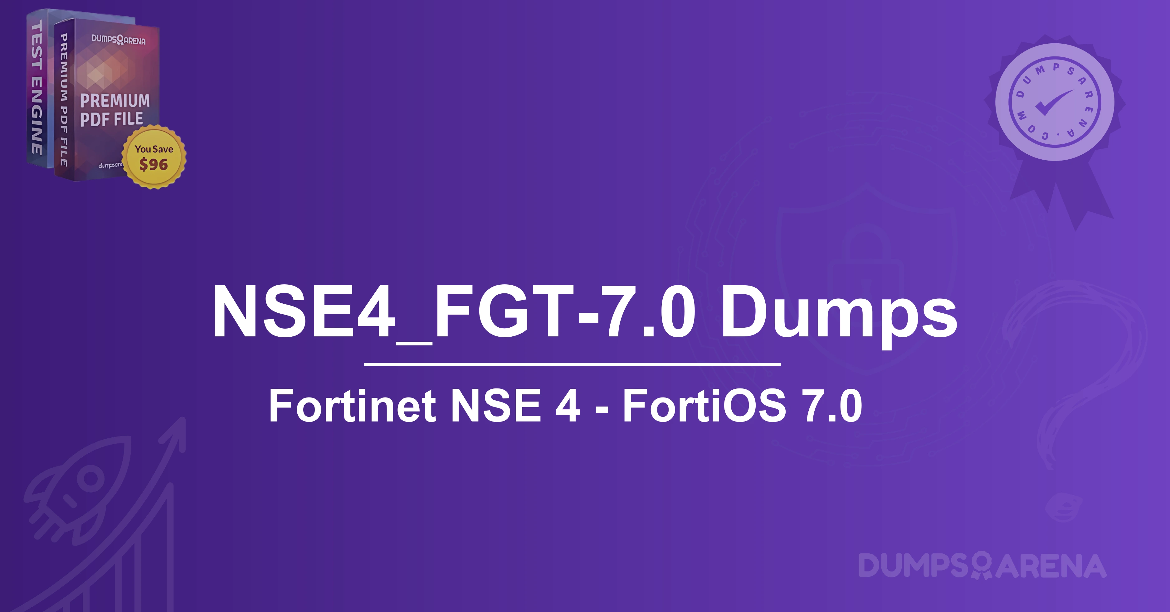 NSE4_FGT-7.0 Dumps: Essential Study Materials For Fresher