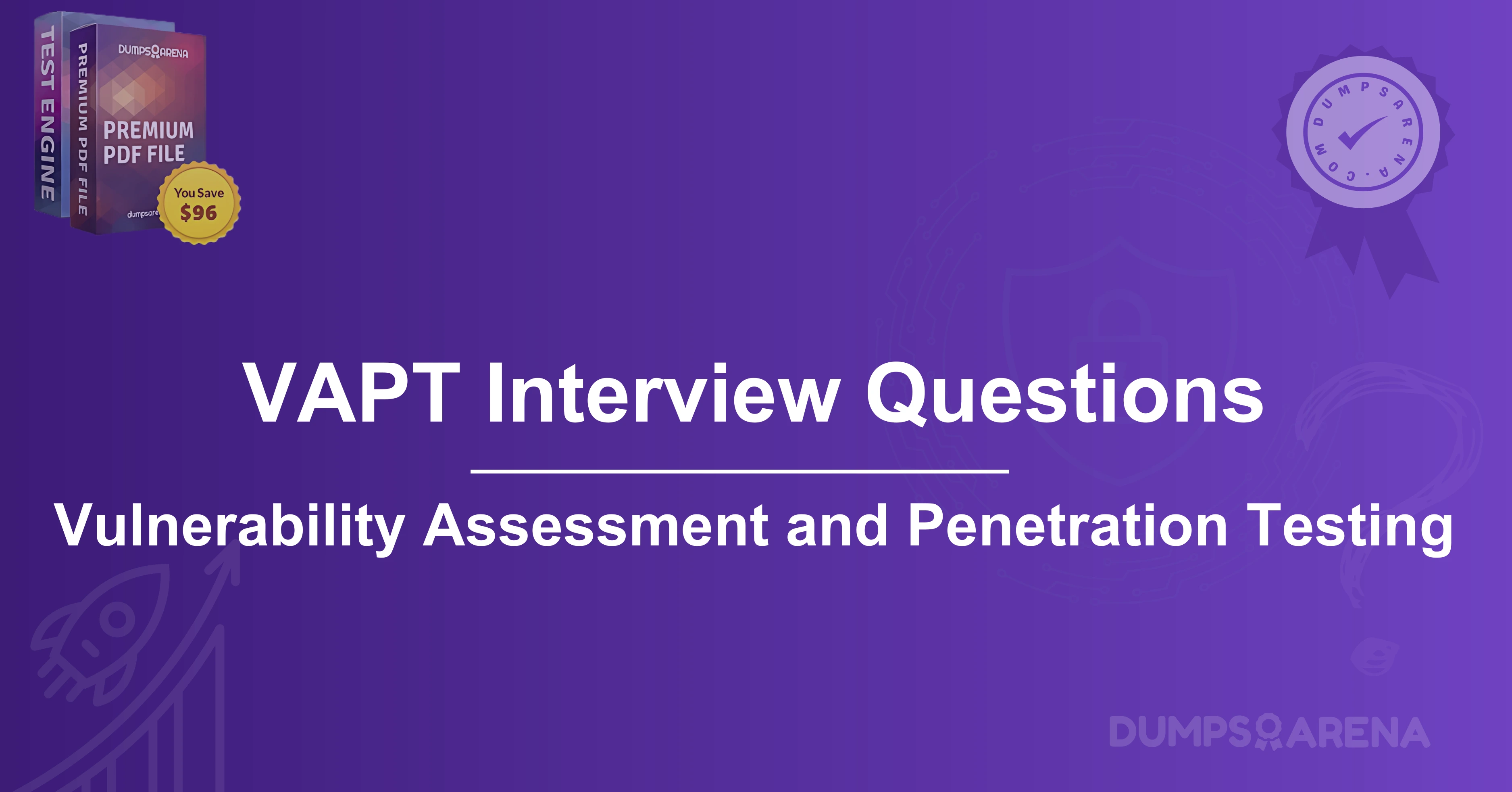 VAPT Interview Questions: How to Prepare for Ethical Hacking Roles?