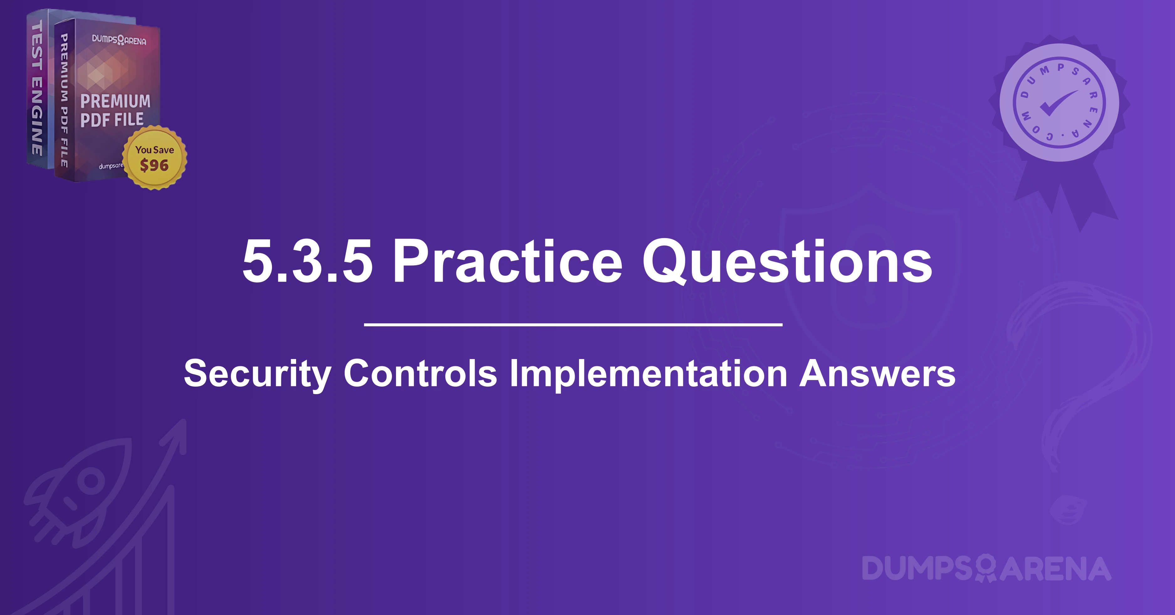 5.3.5 Practice Questions Security Controls Implementation Answers Free