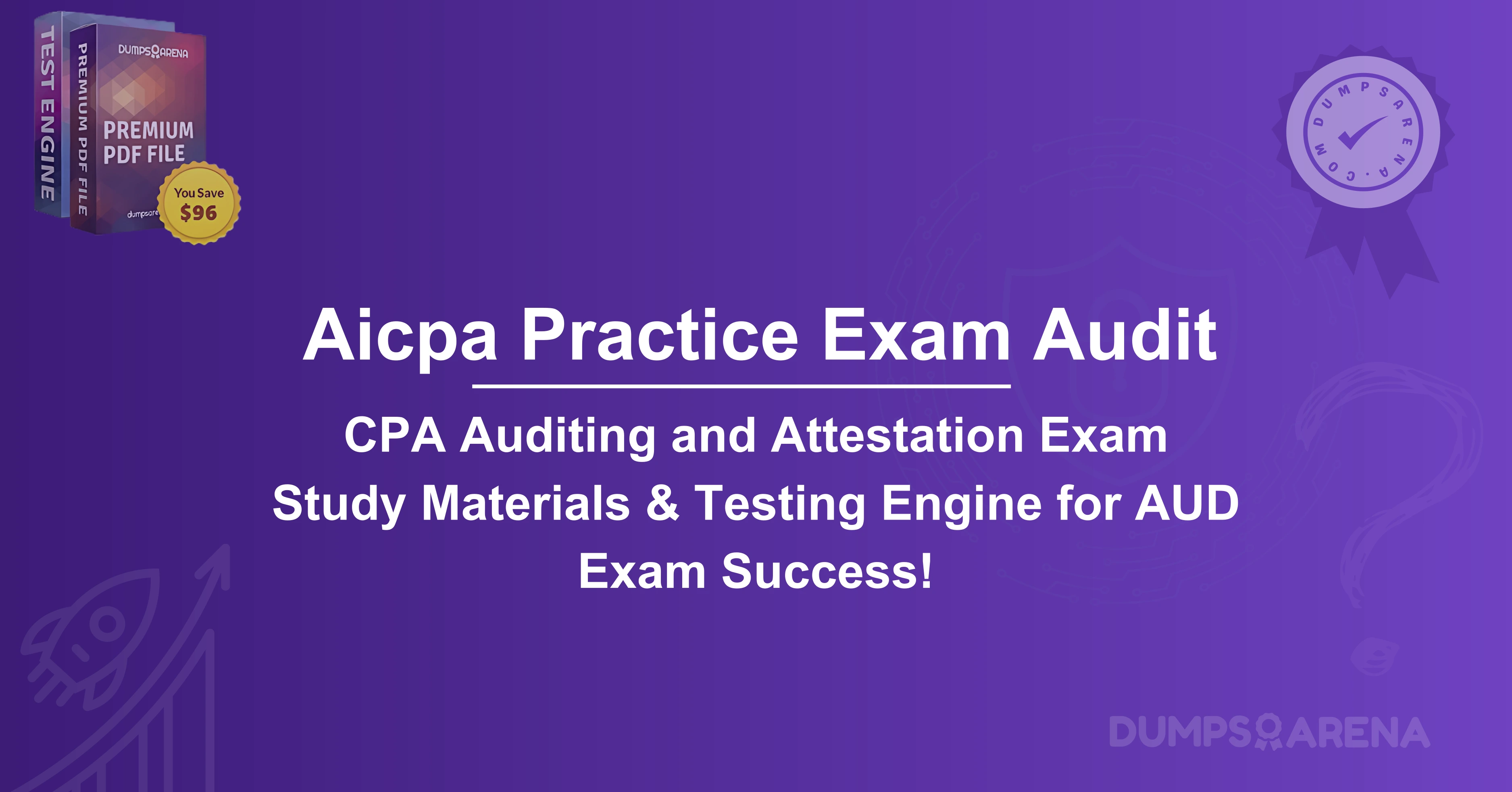 AICPA Practice Exam Audit-CPA: How to Ace the Audit Section?