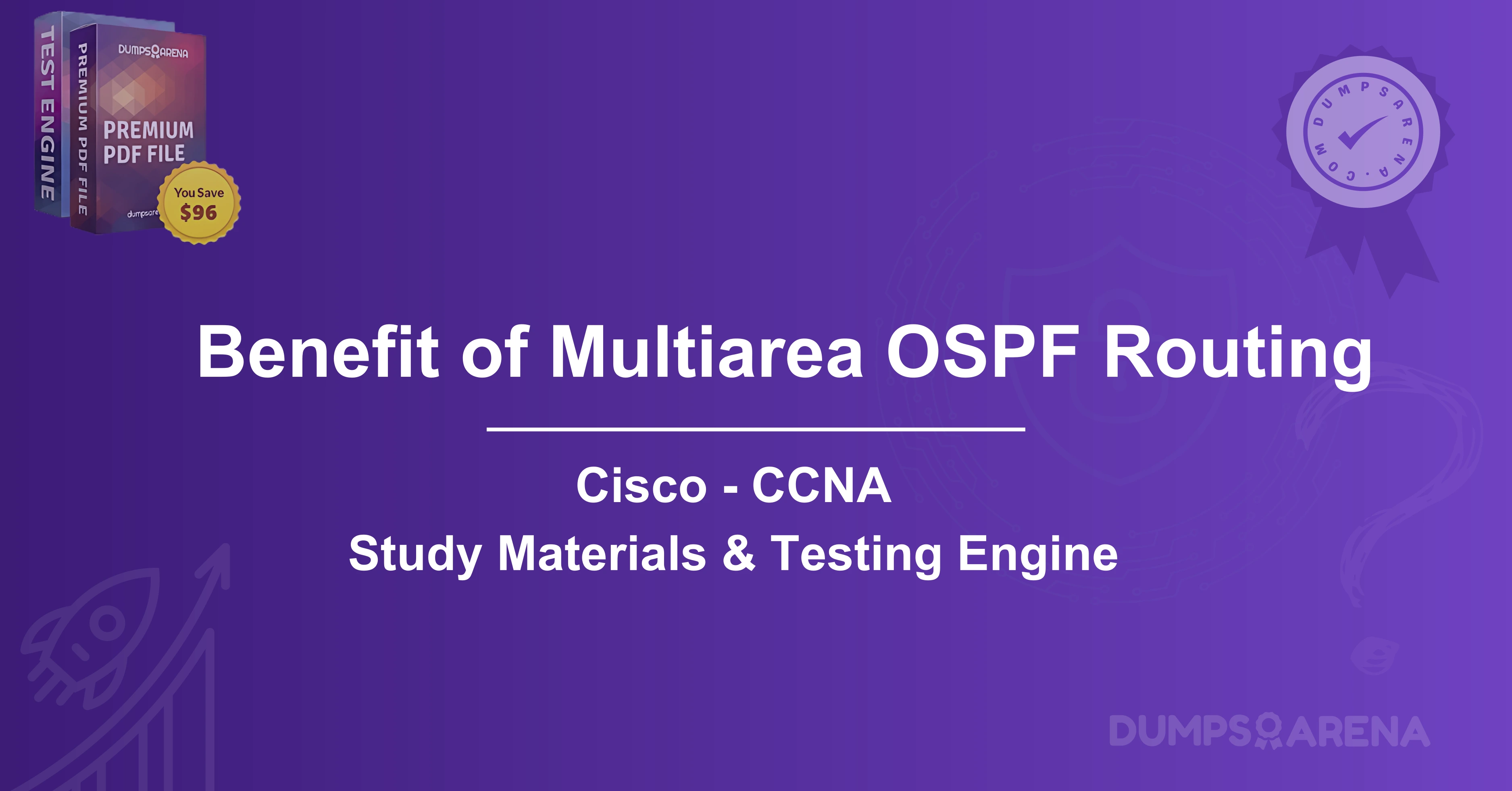 What Is A Benefit of Multiarea OSPF Routing?