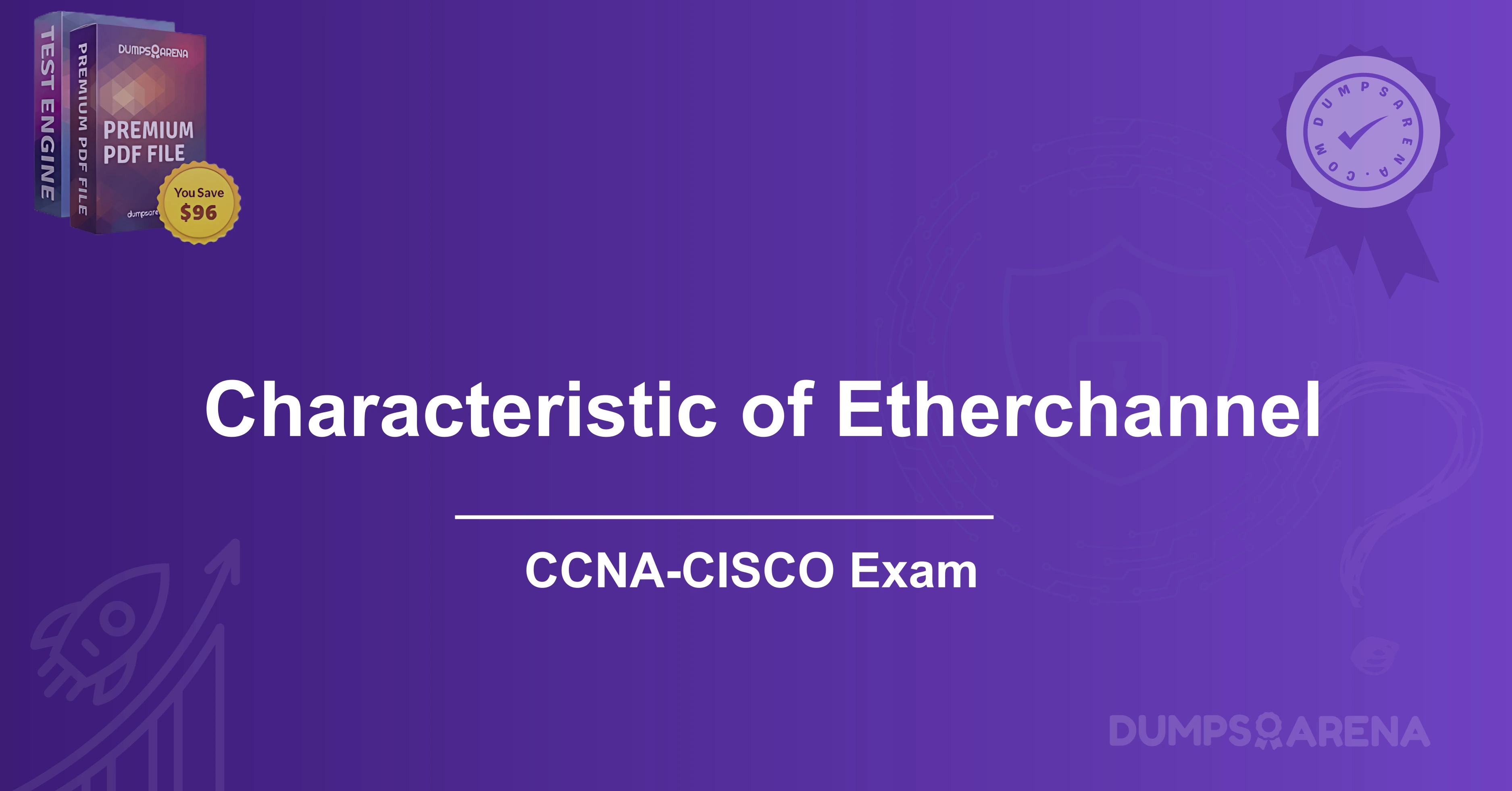 Which Statement Describes a Characteristic of Etherchannel?