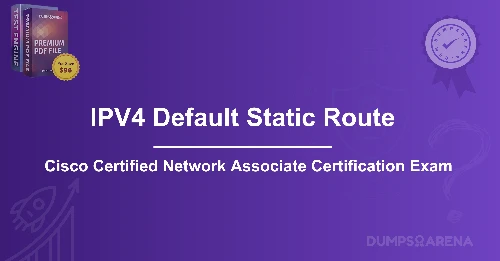 Which Option Shows a Correctly Configured ipv4 Default Static Route?