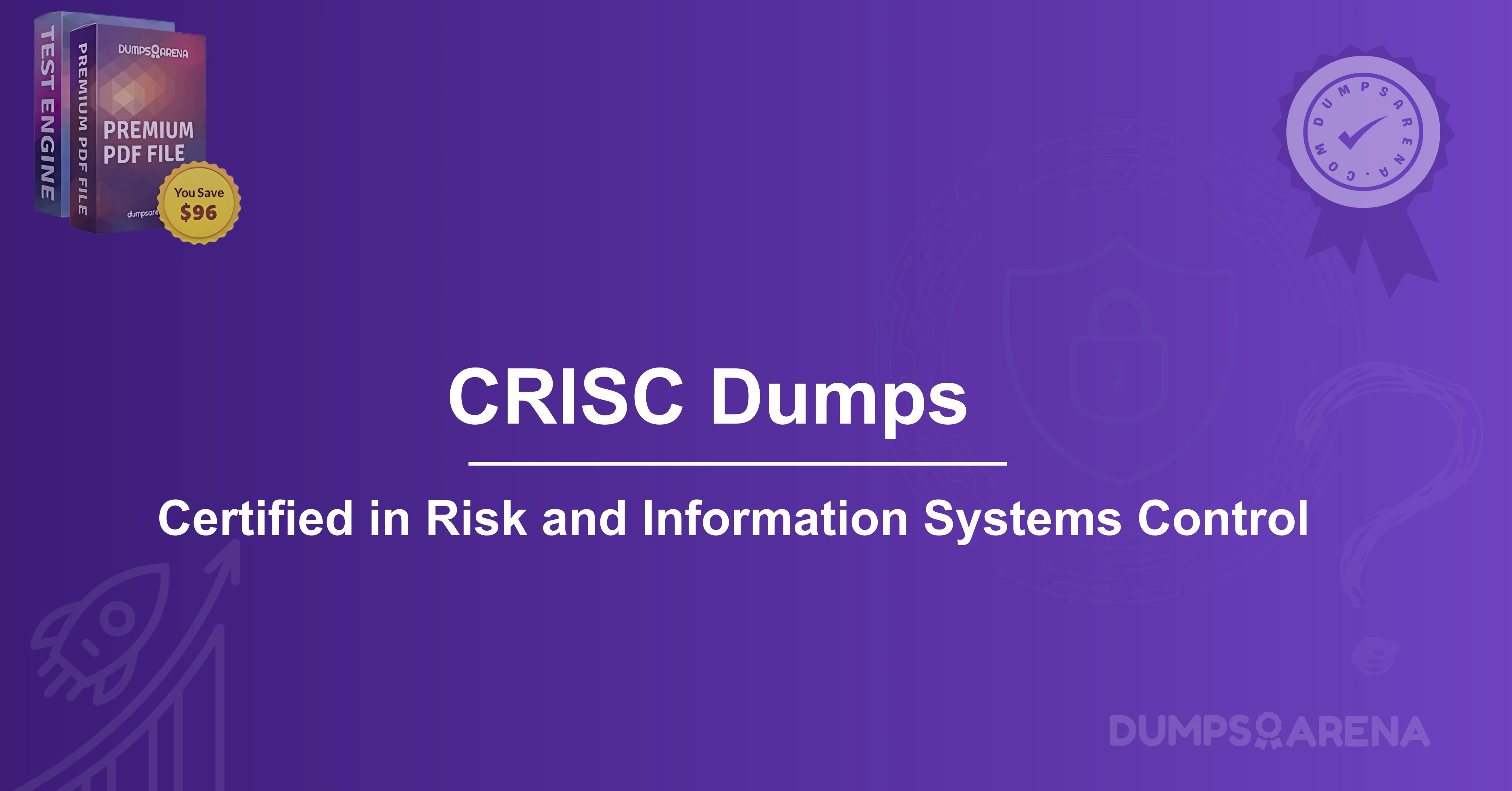 CRISC Dumps: What’s New in Risk and Control Systems?