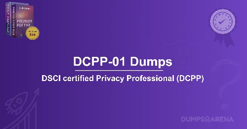 DCPP-01 Dumps: Best Ways to Study for the DSCI Privacy Exam