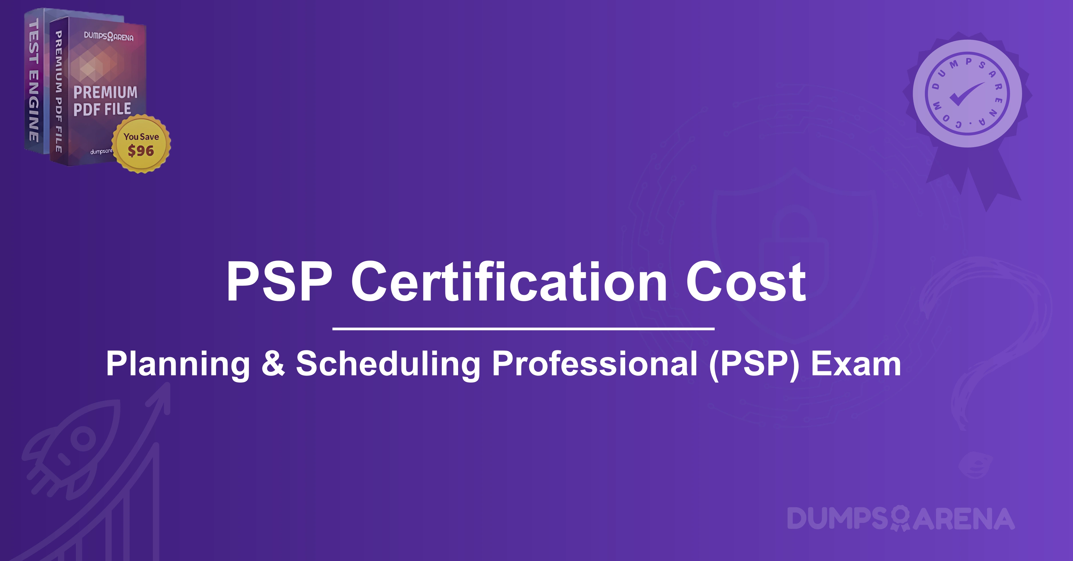 PSP Certification Cost: Affordable Ways to Pass the PSP Exam