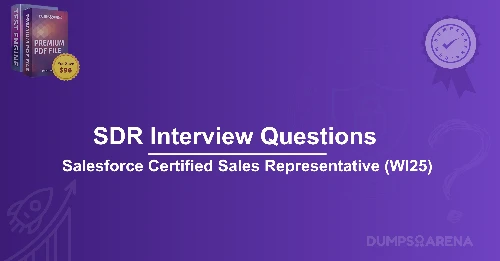 SDR Interview Questions! Salesforce (WI25) 200 Questions & Answers