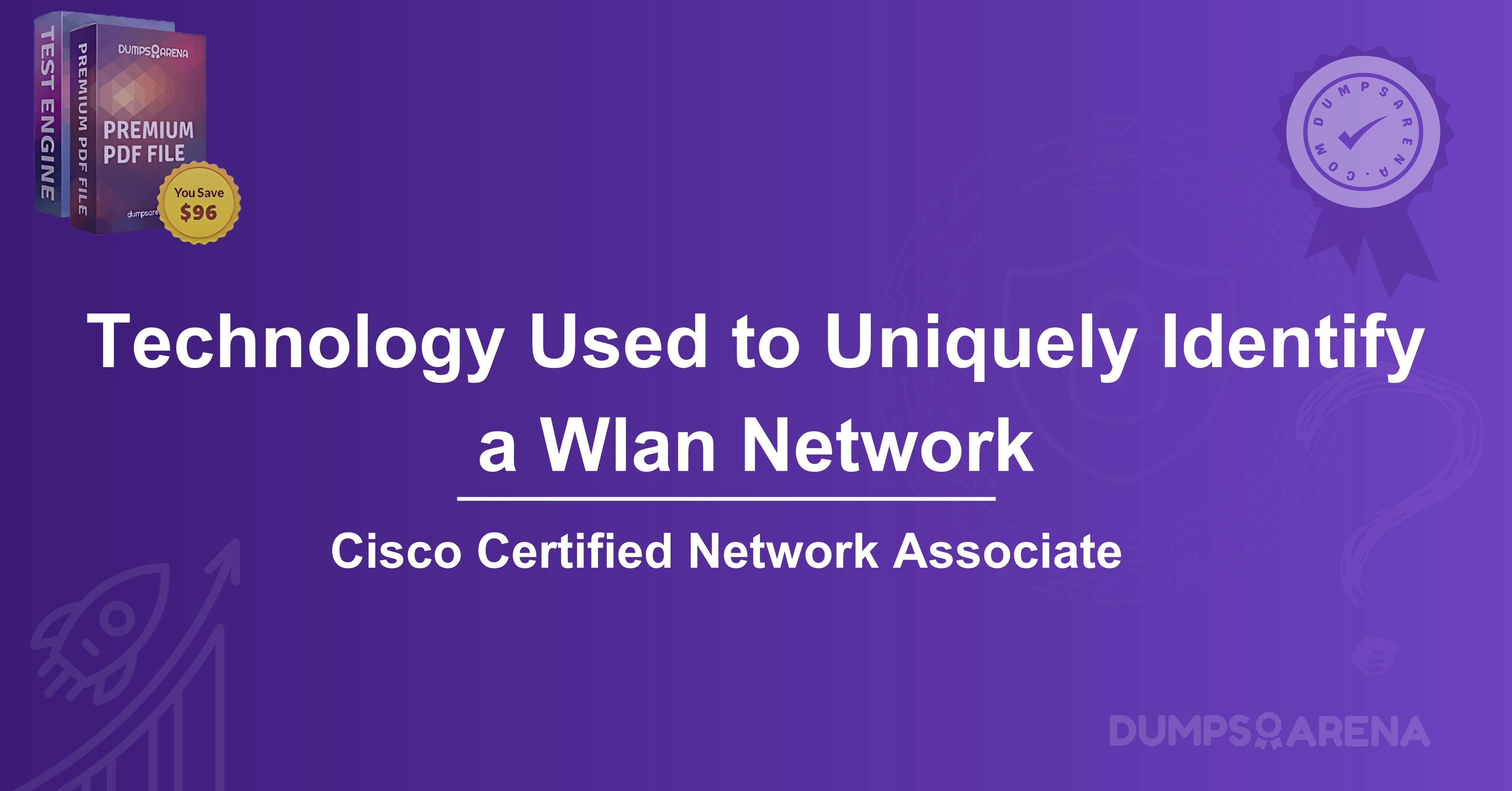 Which Technology is Used to Uniquely Identify a WLAN Network?