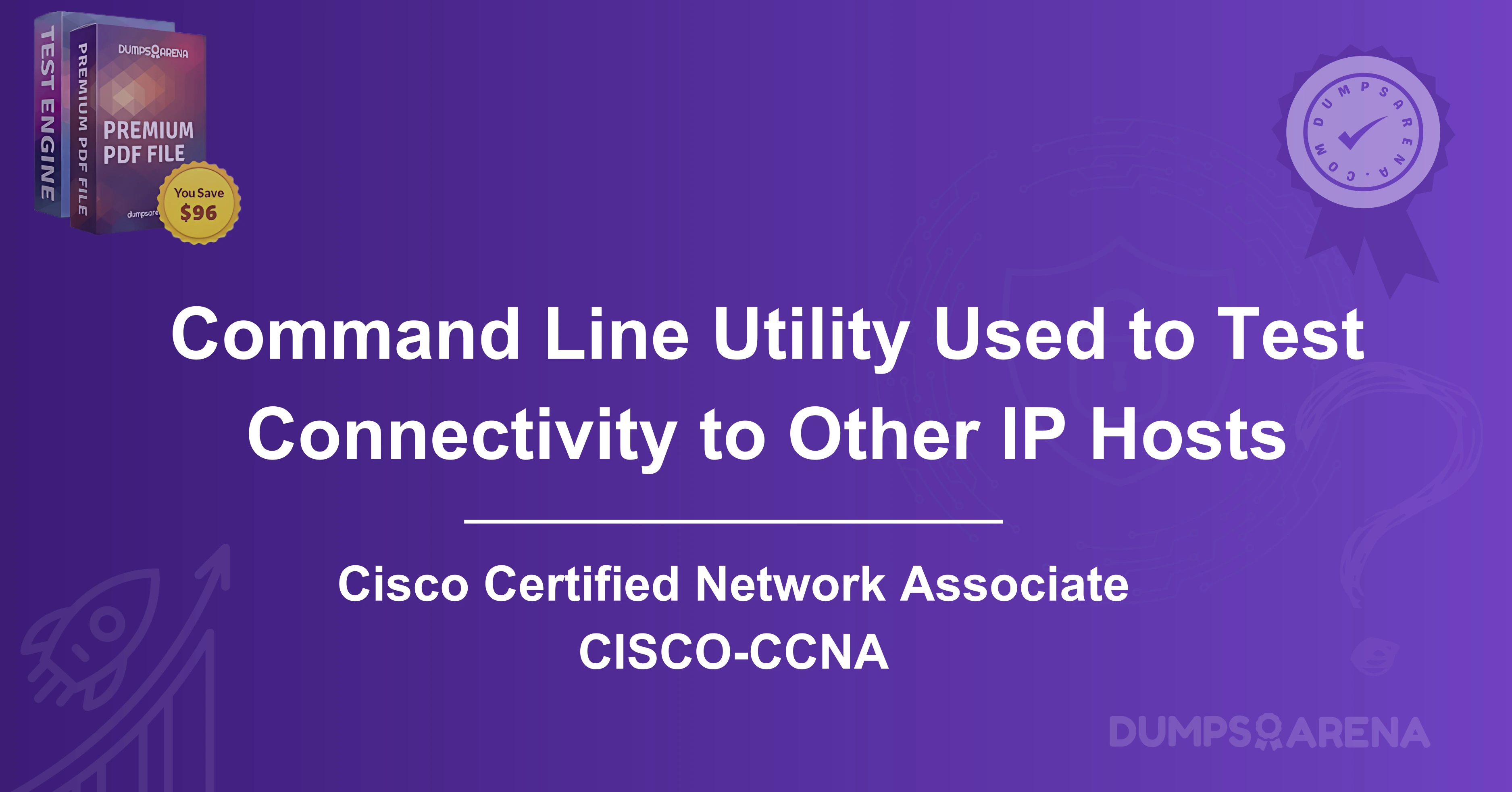 Which Command Line Utility is Used to Test Connectivity to Other IP Hosts?