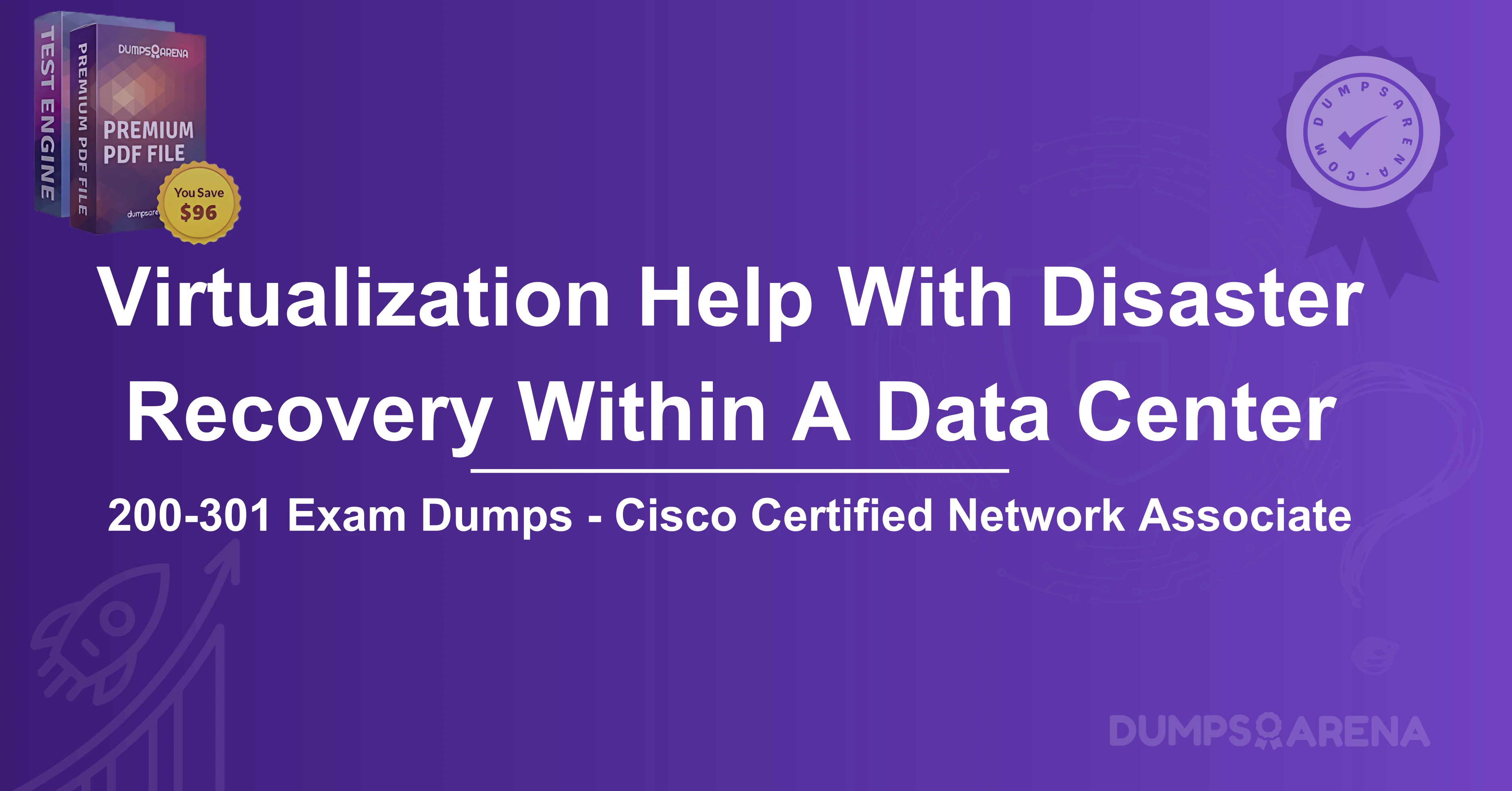 How Does Virtualization Help With Disaster Recovery Within A Data Center?