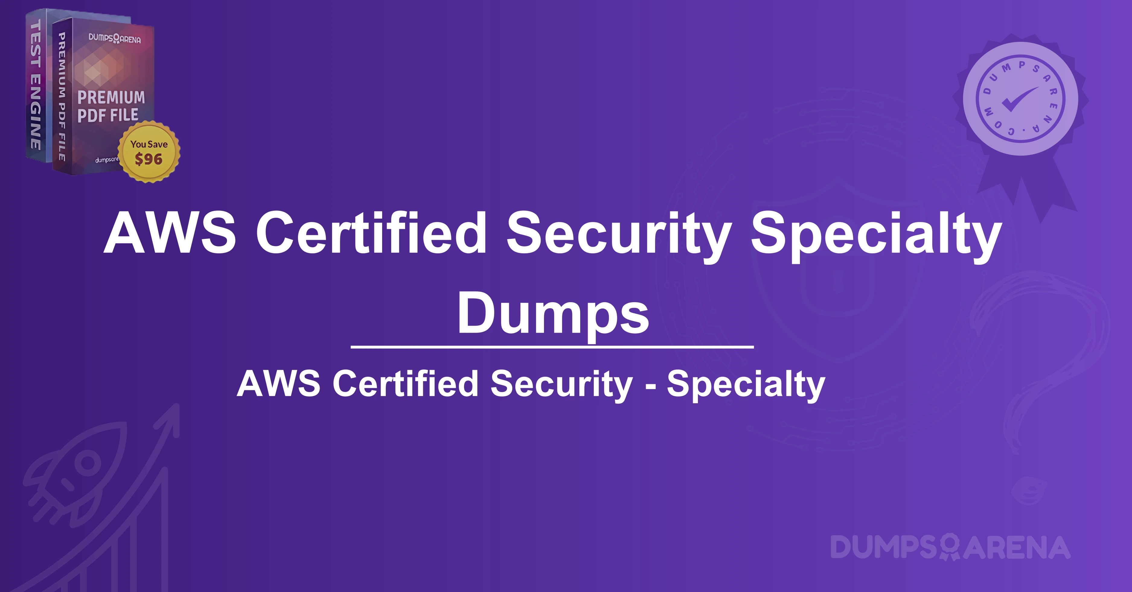 AWS Certified Security Specialty Dumps: Complete Breakdown