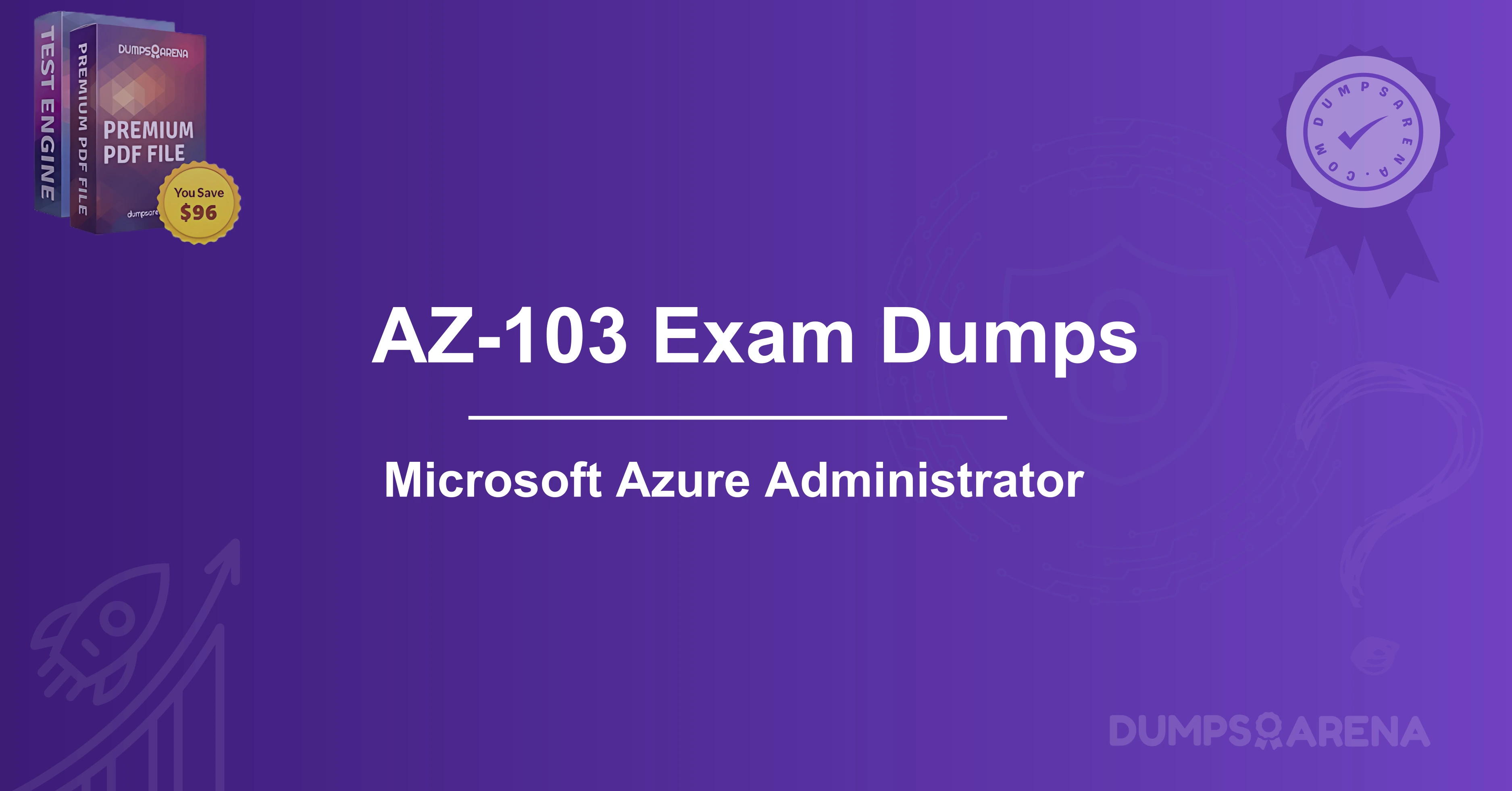 AZ-103 Exam Dumps: Secrets to Azure Admin Success