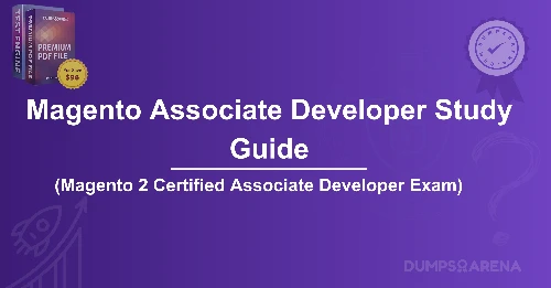 Magento Associate Developer Study Guide: Essential Skills