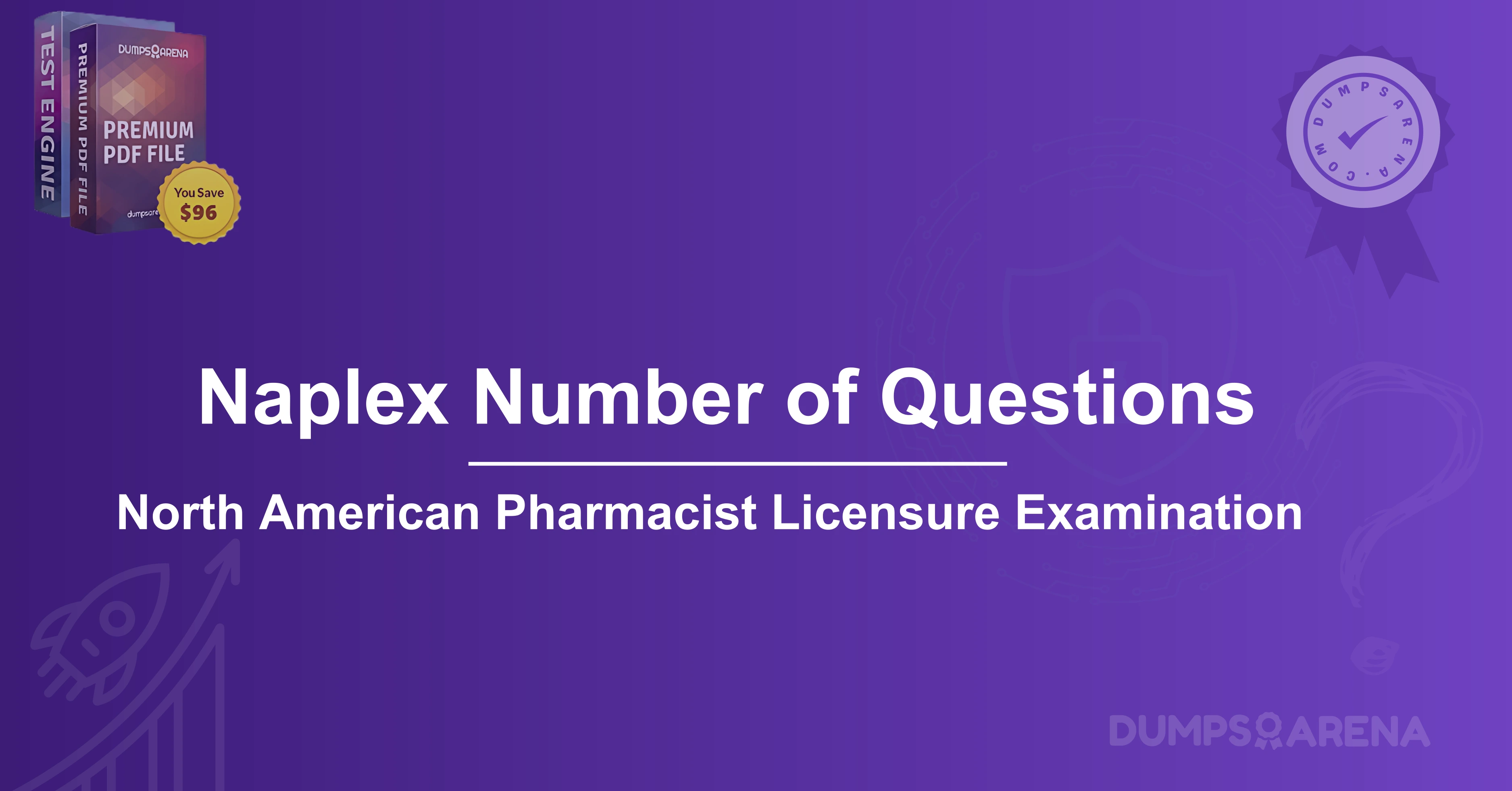 Naplex Number of Questions: Best Prep Strategies