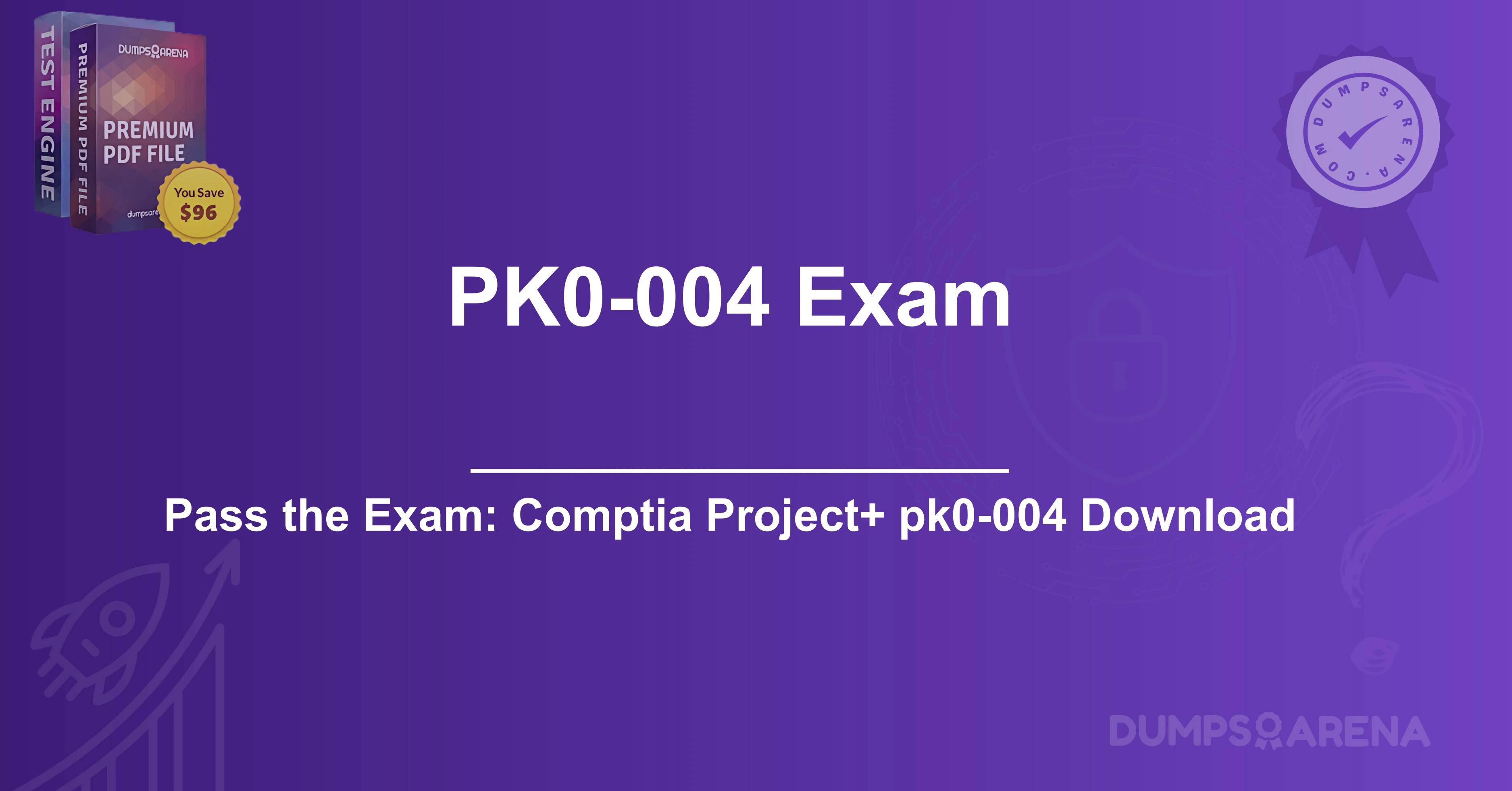 Pass The Exam: Comptia Project+ PK0-004 Download